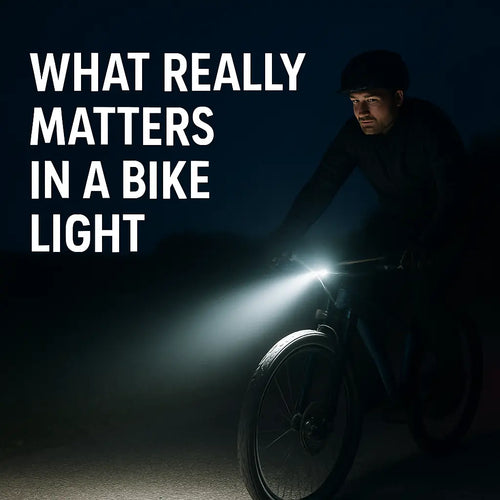 ルーメンがすべてではない理由：自転車ライトで本当に大切なもの